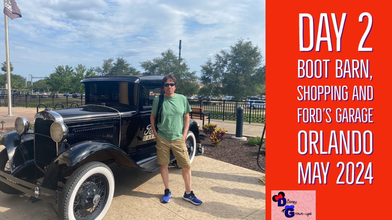 Last Minute Trip Orlando May 2024  Day 2 Boot Barn, Shopping and Ford's Garage