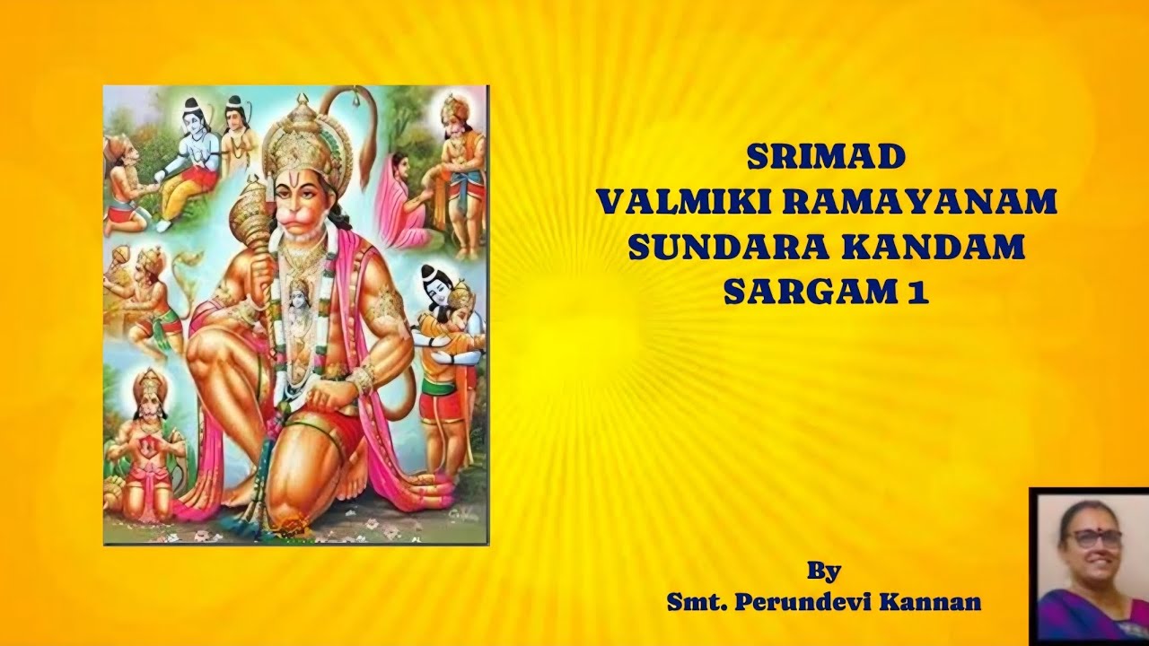 Srimad Valmiki Ramayanam - Sundara Kandam - Sargam 1 by Smt.Perundevi Kannan 