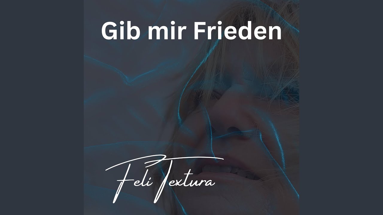Gib mir Frieden