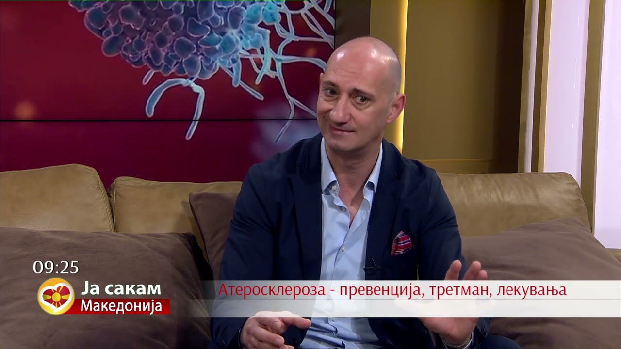 Атеросклероза - превенција, третман, лекувања, раговараме со д-р Сашко Николов