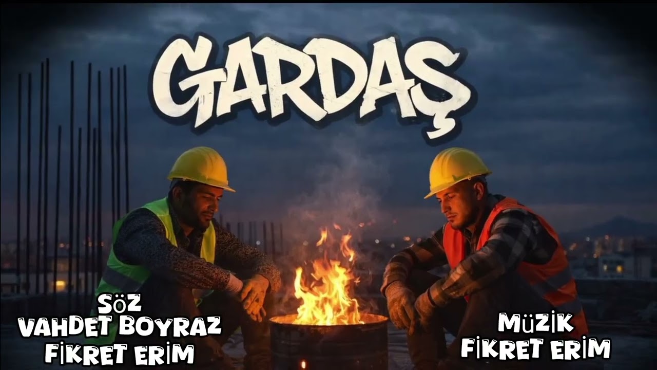 Gardaş ( EFSANE ŞARKI)