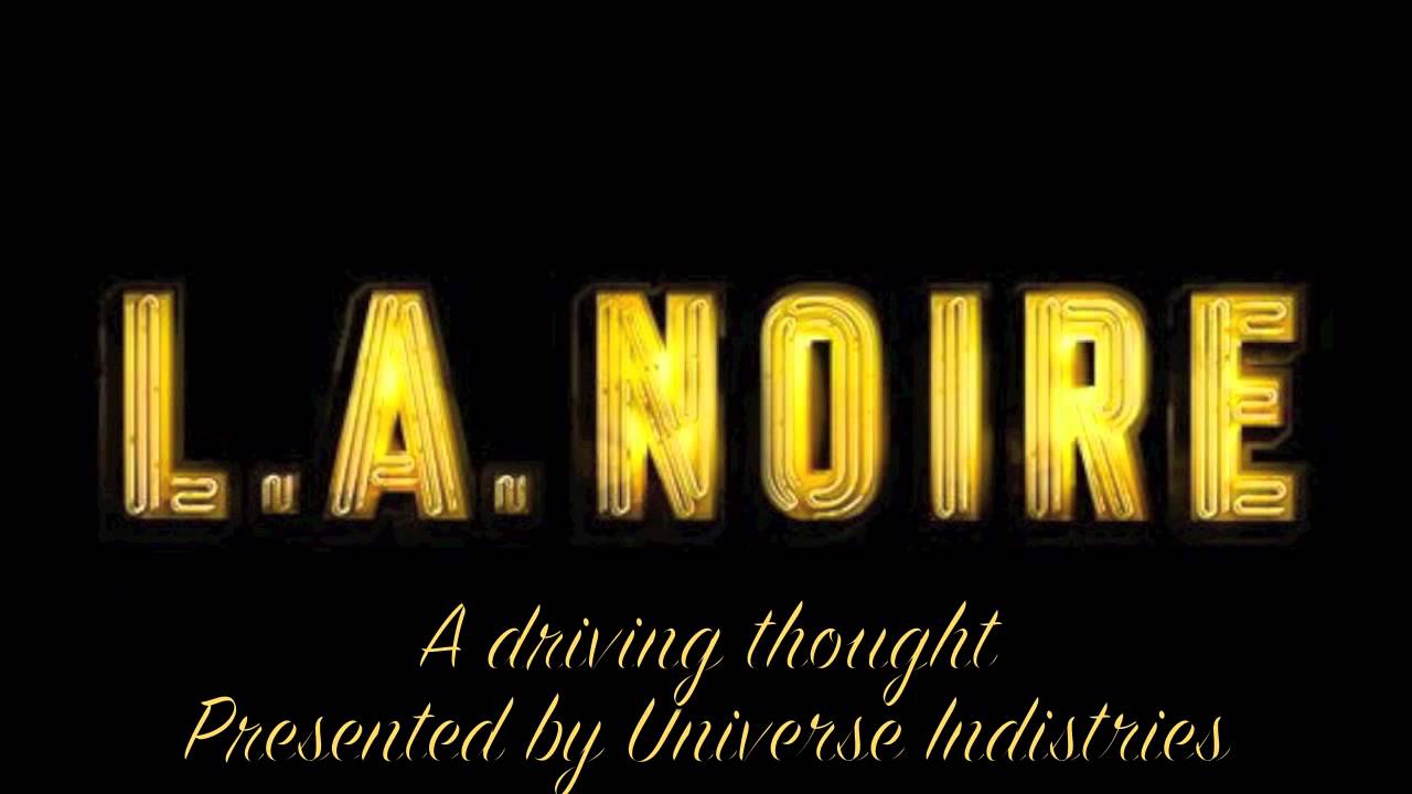 L A  Noire The Forgotten Soundtrack  A driving thought