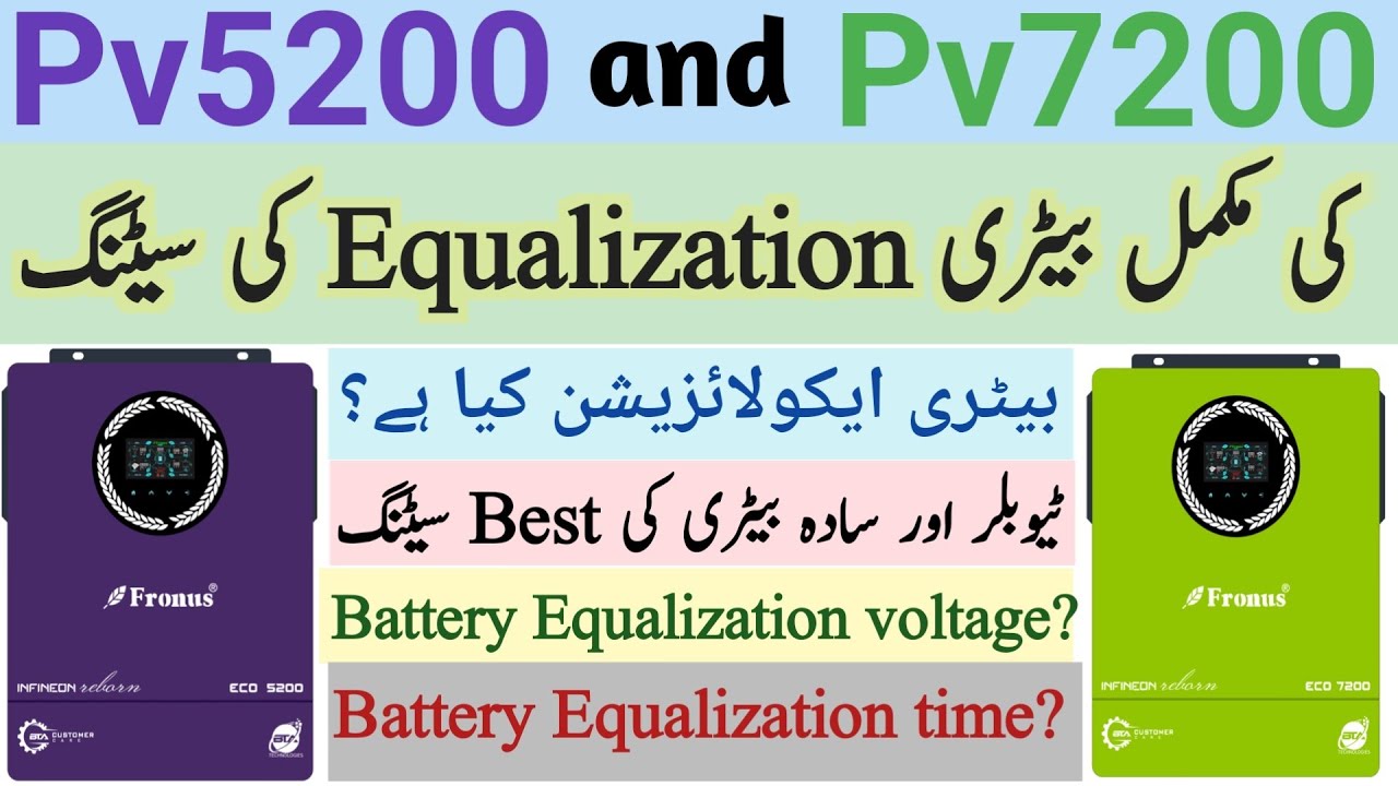 fronus infineon reborn pv 5200 and pv 7200 battery equalization setting | battery equalization