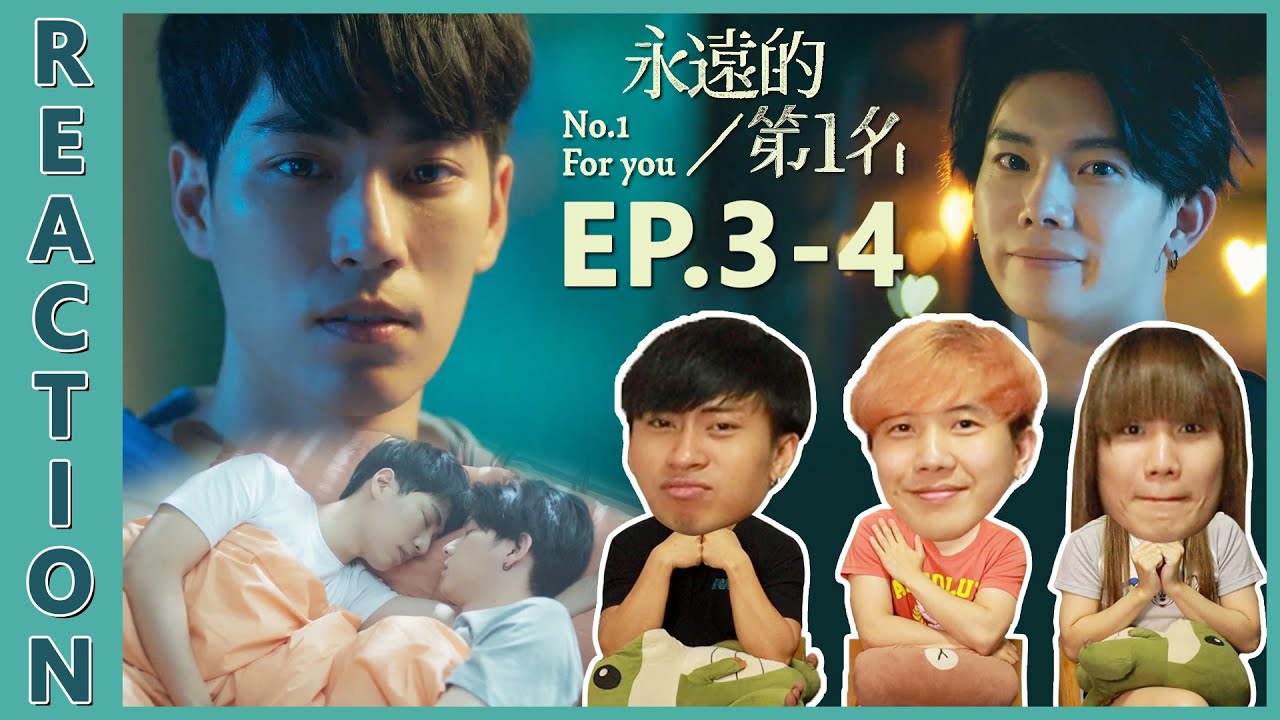 [REACTION] No.1 For You 永遠的第1名 | EP.3-4 | IPOND TV