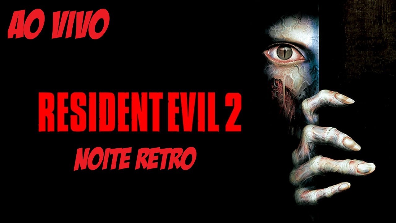 NOITE do RETRO: RESIDENT EVIL 2, O MELHOR DE TODOS!