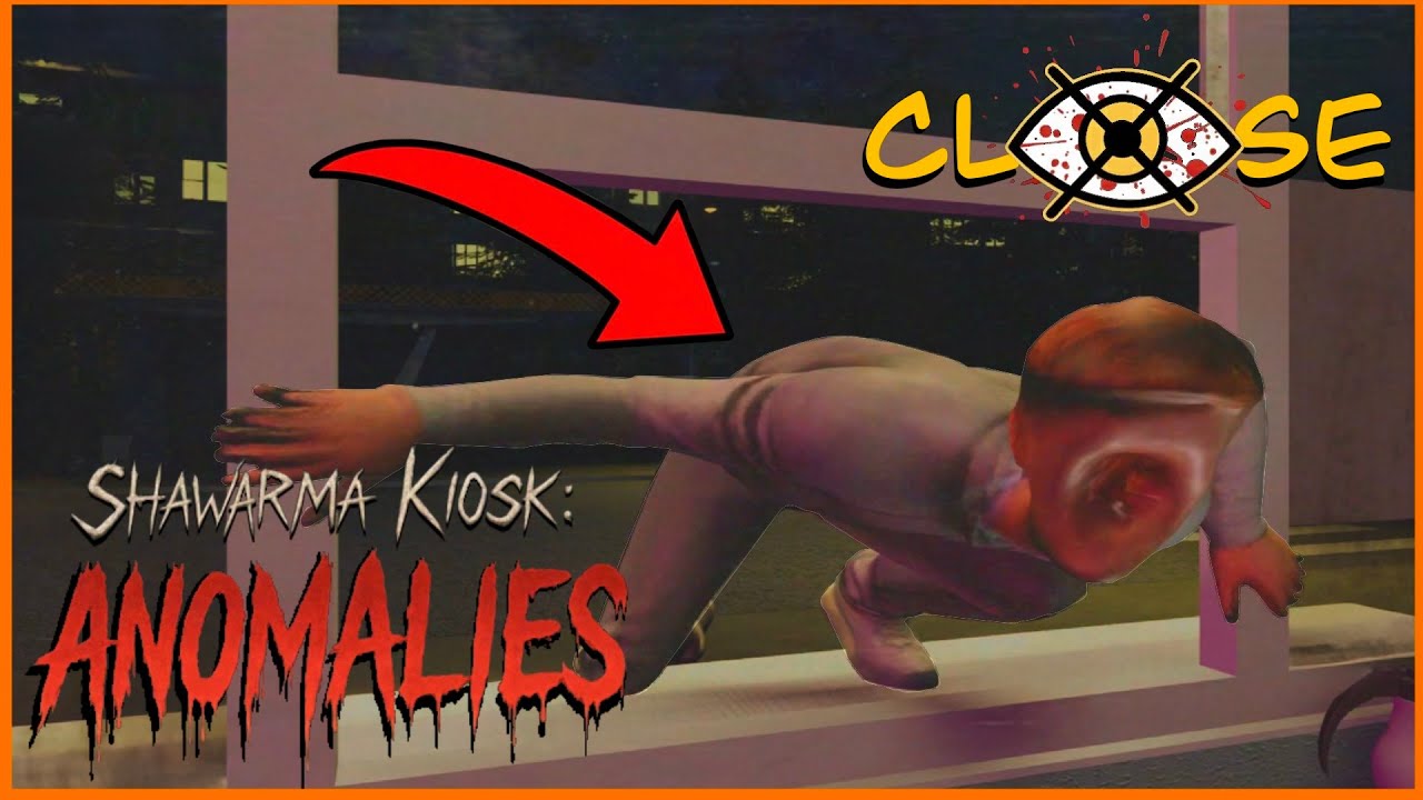 WAG KANG DIDILAT | SHAWARMA KIOSK: ANOMALIES | FULL GAMEPLAY & JUMPSCARES