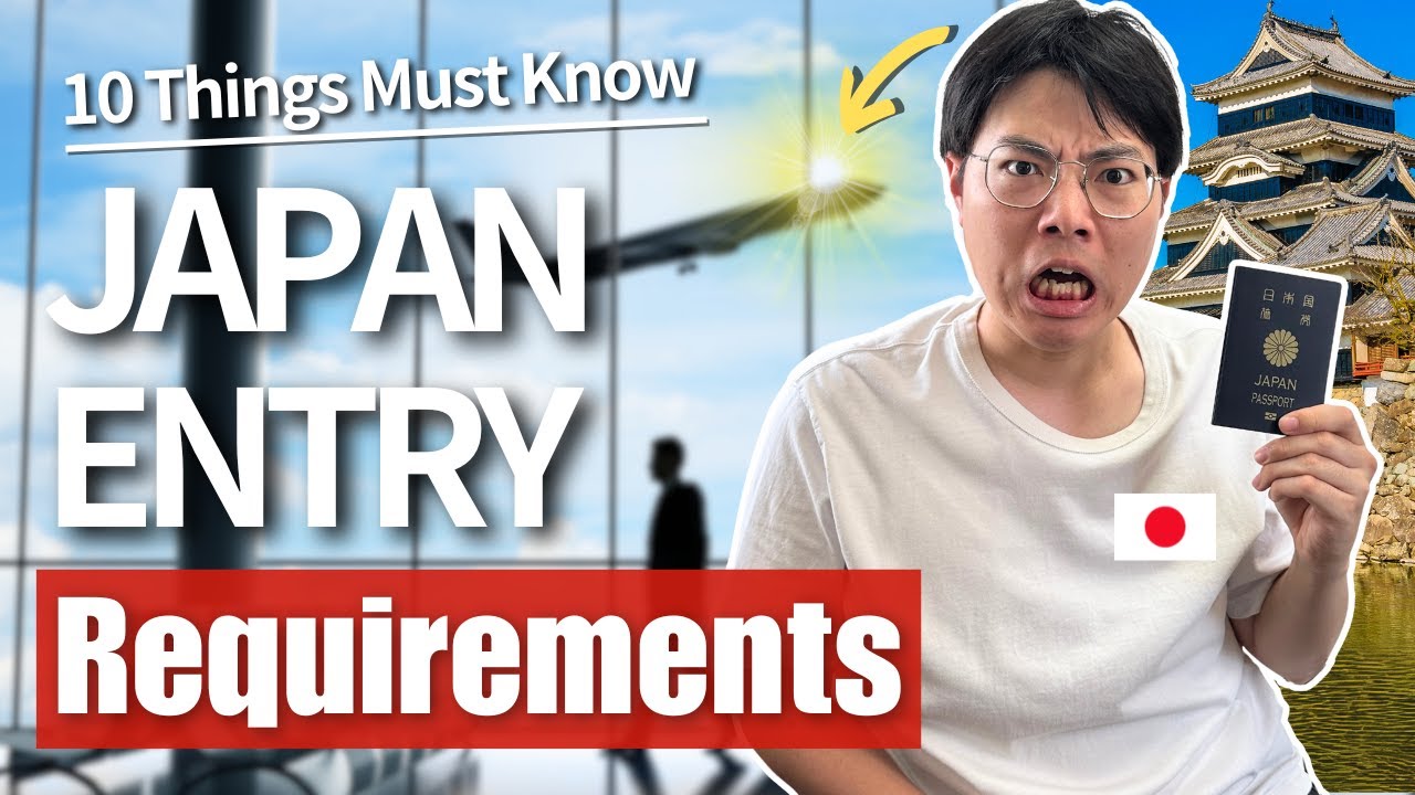 Japan Entry Requirements 2025 | 10 Things to Know When Arriving in Japan