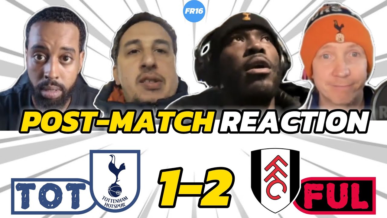 TOTTENHAM FANS MELTDOWN 🤮 POST-MATCH REACTION TO TOTTENHAM 1-2 FULHAM