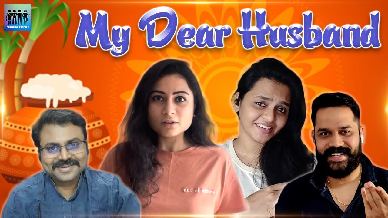 My Dear Husband | Certified Rascals