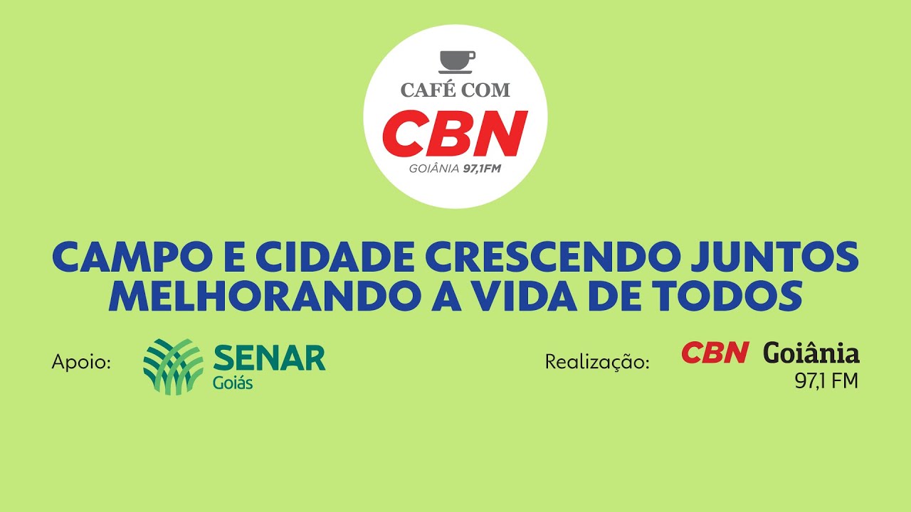 27 11 2025 | CAFÉ CBN - CAMPO E CIDADE CRESCENDO JUNTOS MELHORANDO A VIDA DOS OUTROS.