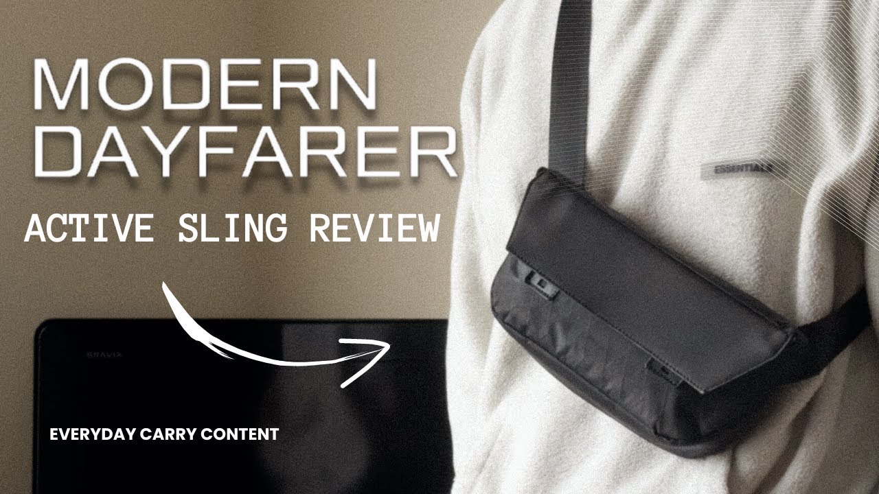 Modern Dayfarer Active Sling REVIEW - Simplify Your Everyday Carry With This Bag