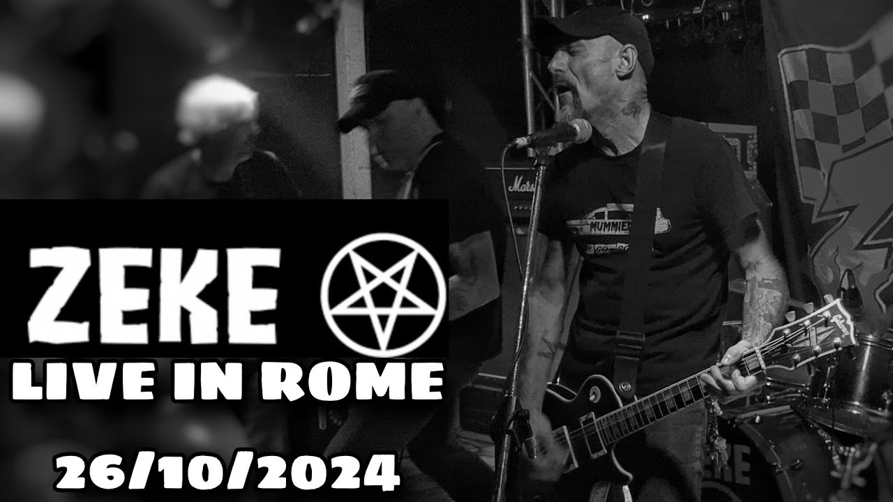 Zeke - Full Live (@ Rome RCCB, AMAZING! 26/10/2024)