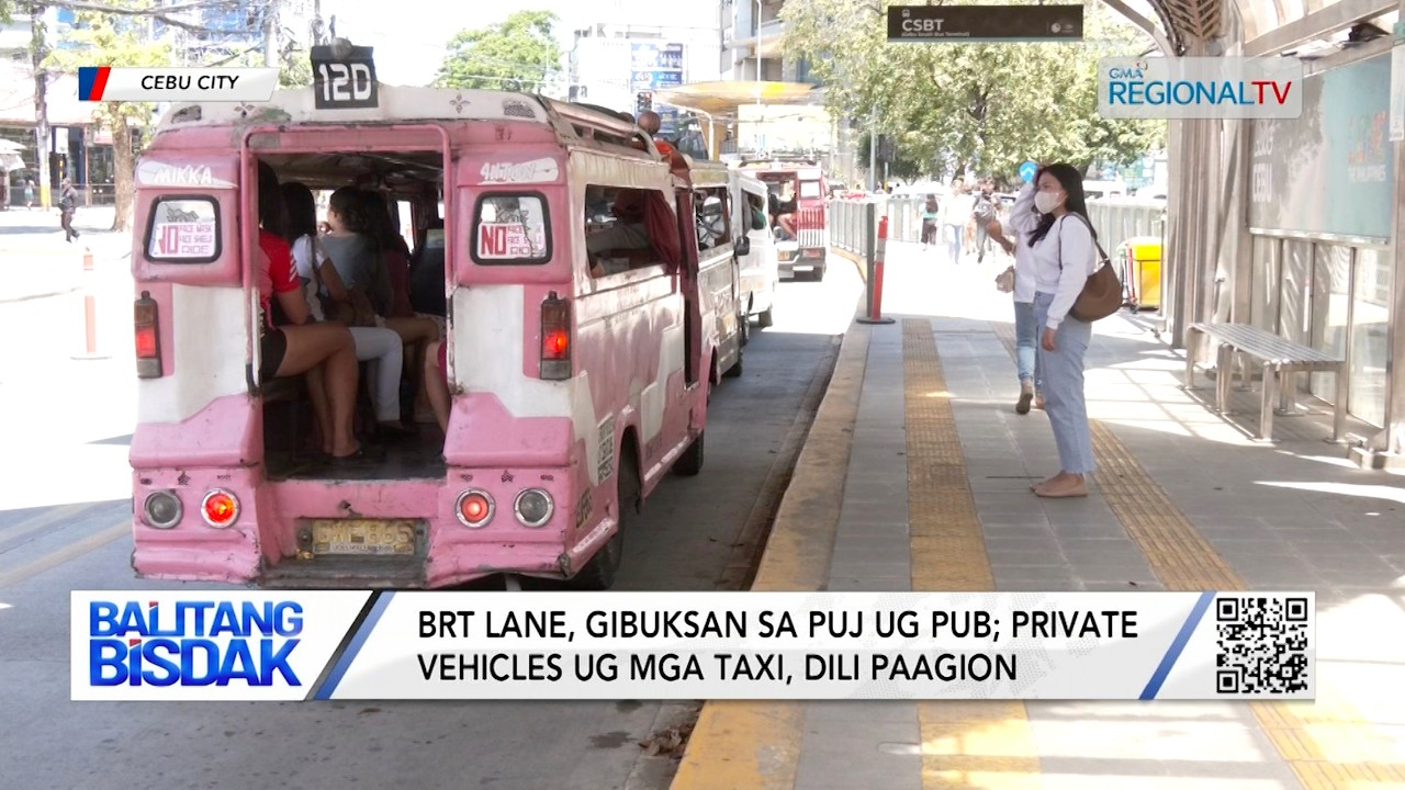 BRT Lane, Gibuksan alang sa PUJ ug PUB | Balitang Bisdak