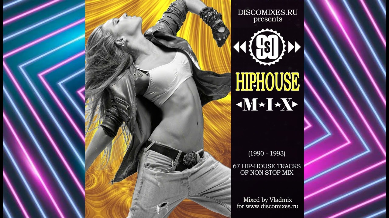 90&acute;s Hip House Mix