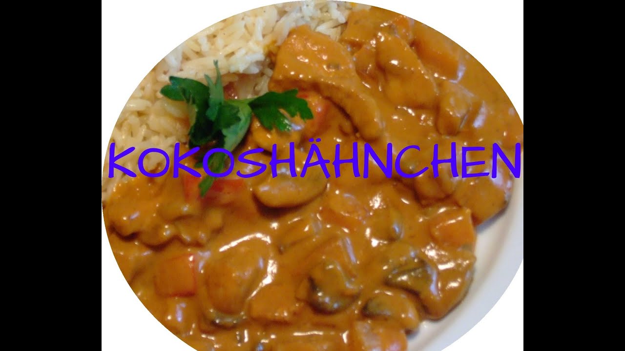 KOCHEN - Kokoshähnchen - Hindistanceviz sütlü tavuk