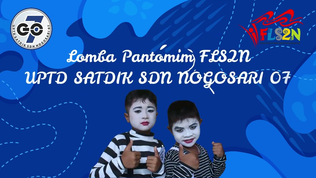 “PANTANG MENYERAH UNTUK JUARA” PANTOMIM FLS2N 2023 SDN NOGOSARI 07 KECAMATAN RAMBIPUJI