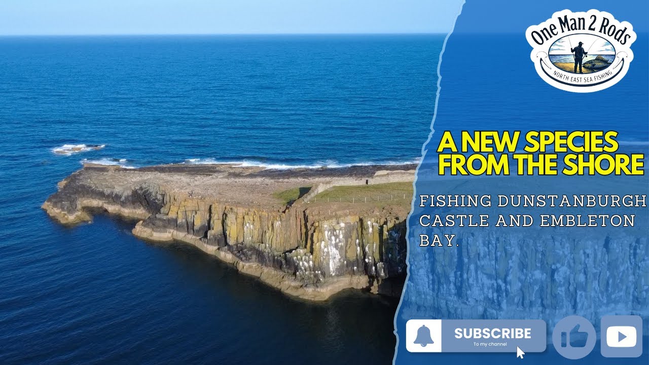 From Castle To Coast | North East Sea Fishing | Dunstanburgh Castle | Embelton Bay