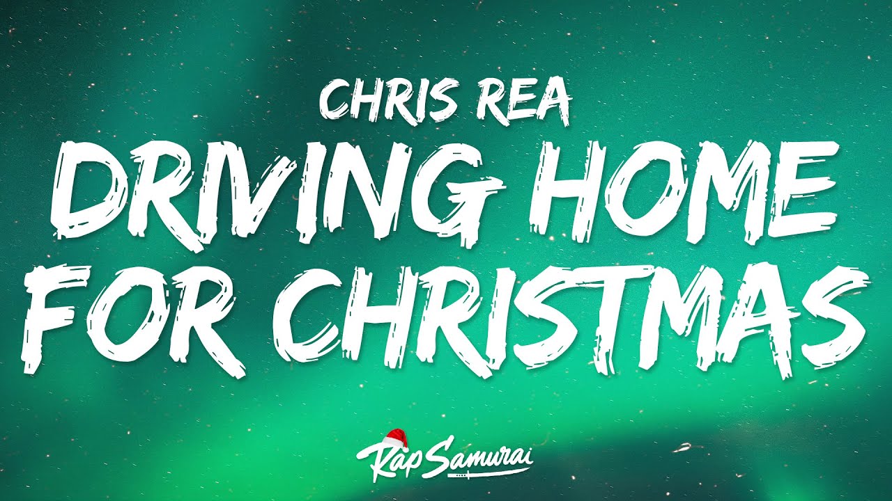 Chris Rea - Driving Home For Christmas 🎄 Lyrics