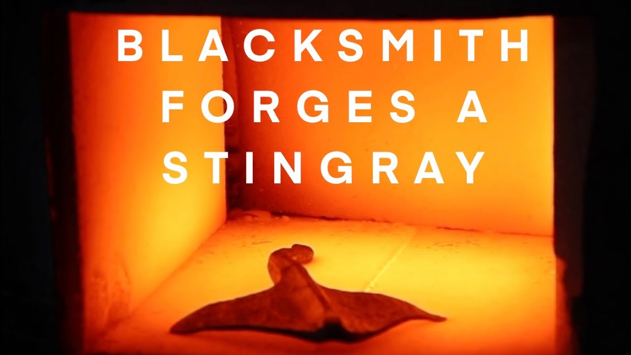 Blacksmithing | Forging a StingRay