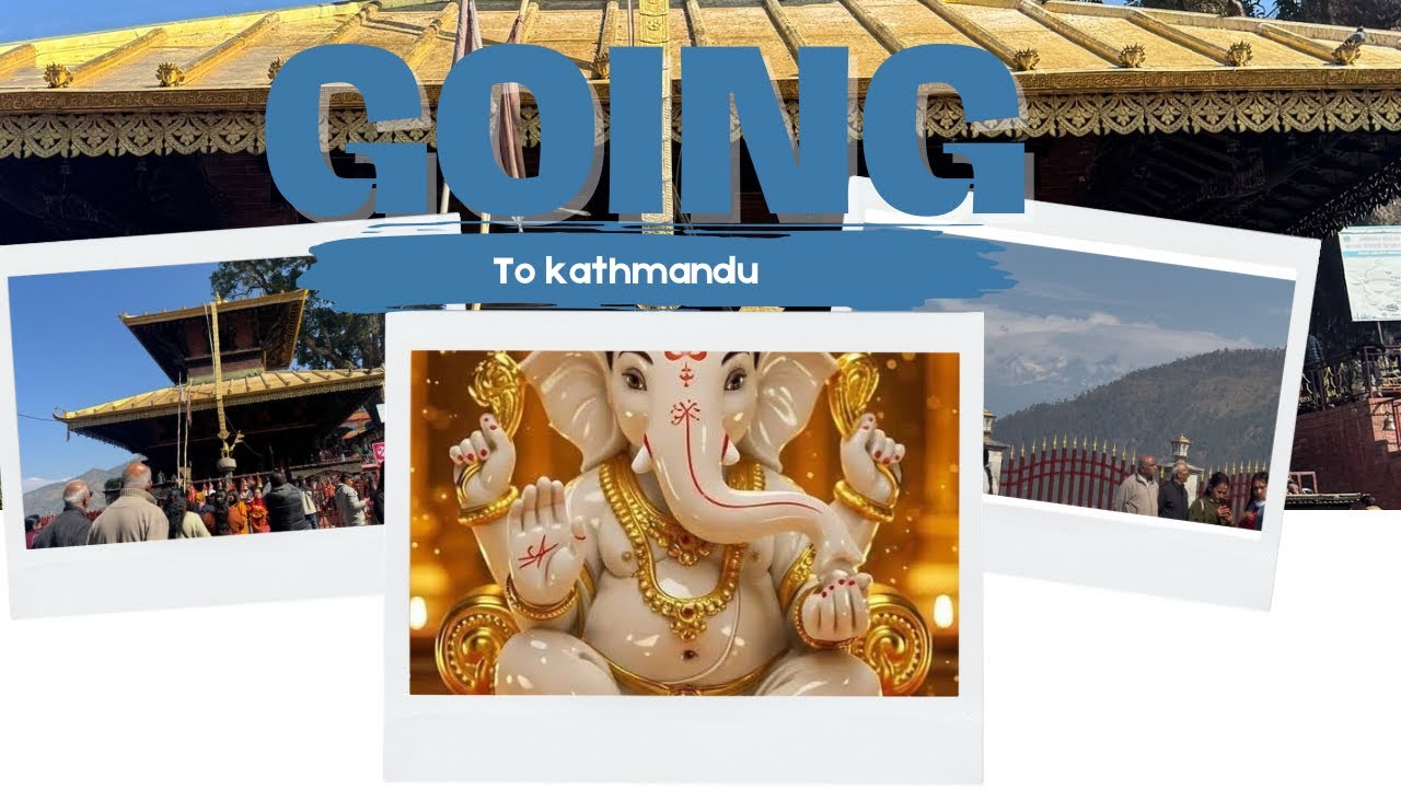 Going back to Kathmandu 🥹