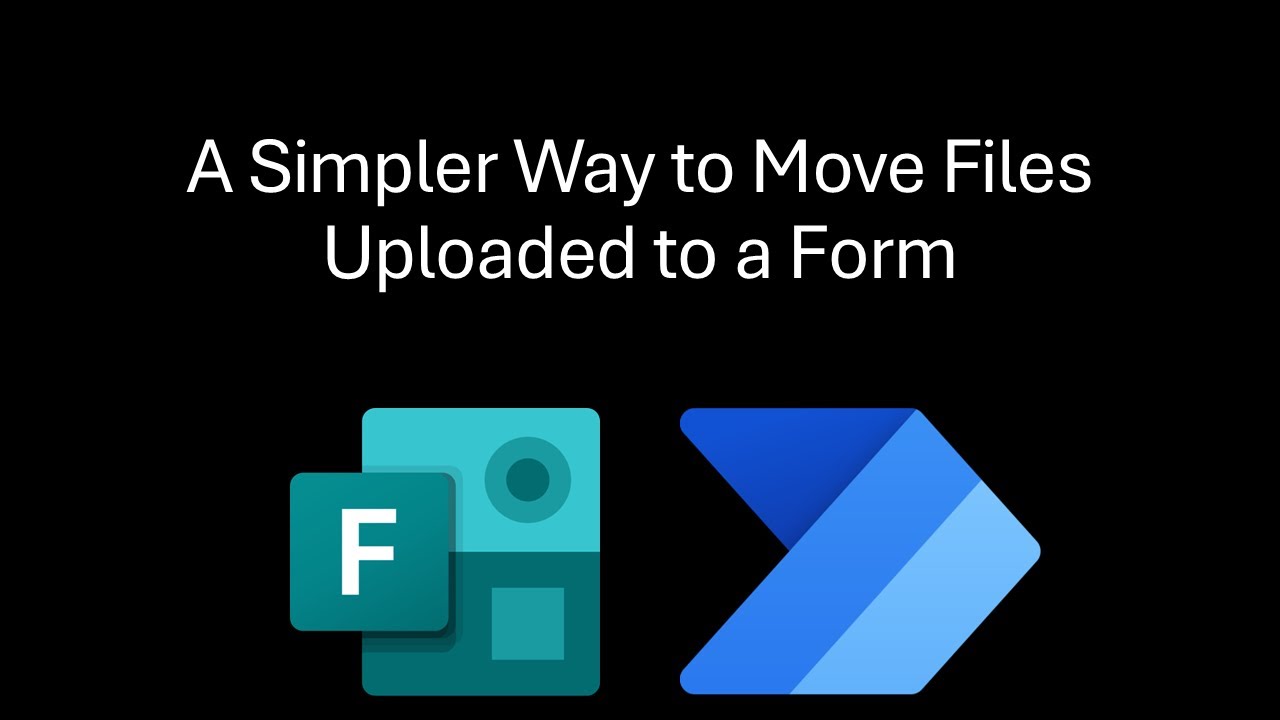 Simpler File Move Option for Microsoft Forms