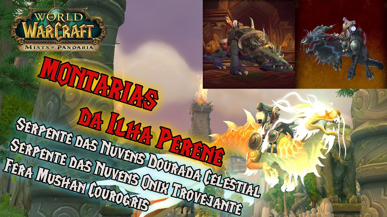 World of Warcraft: Montarias da Ilha Perene (Pandaria)