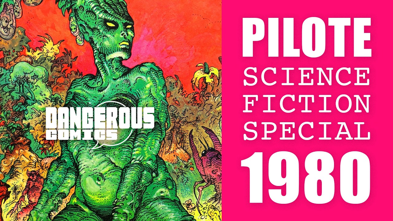 French 80's Sci-Fi Comics You&rsquo;ve NEVER Seen &ndash; Pilote