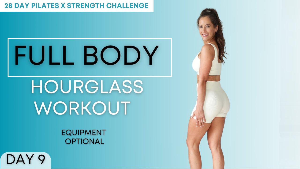 28 Day Pilates x Strength Challenge | DAY 9 | Hourglass Workout