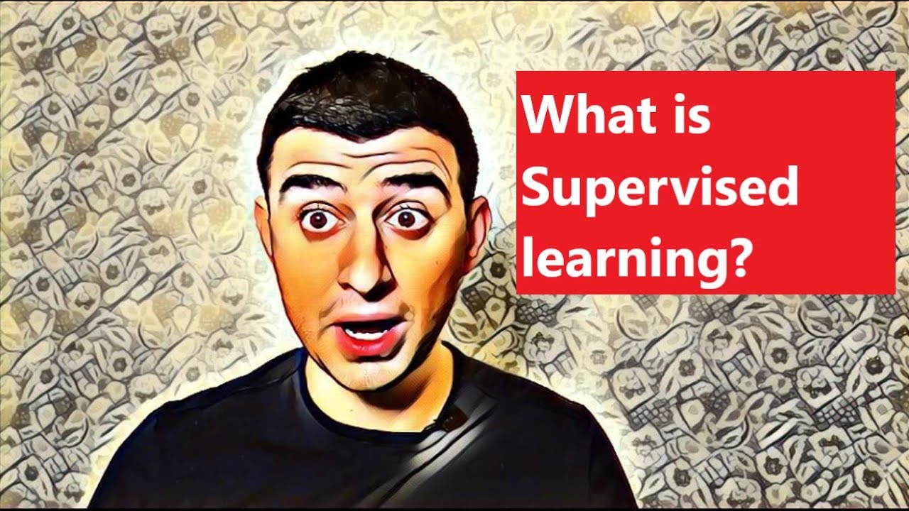 What is Supervised Learning? | Data Science Entrance