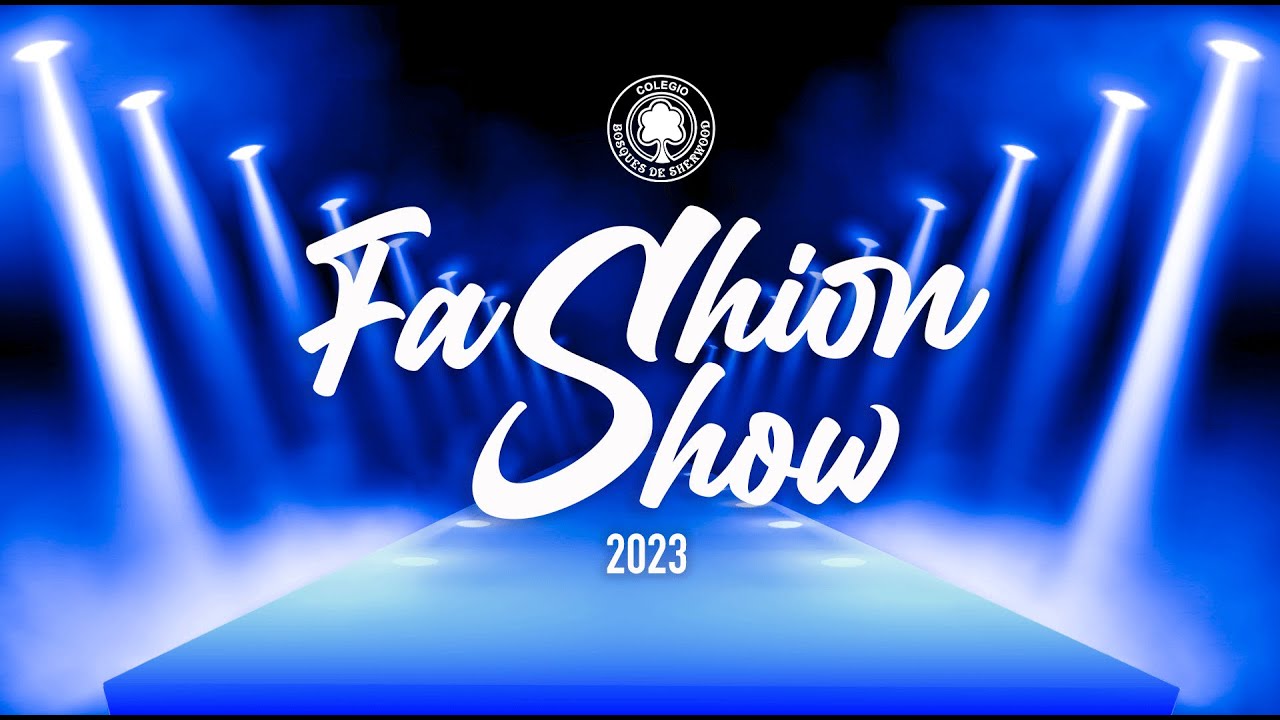 🛑 TRANSMISIÓN | FASHION SHOW 2023