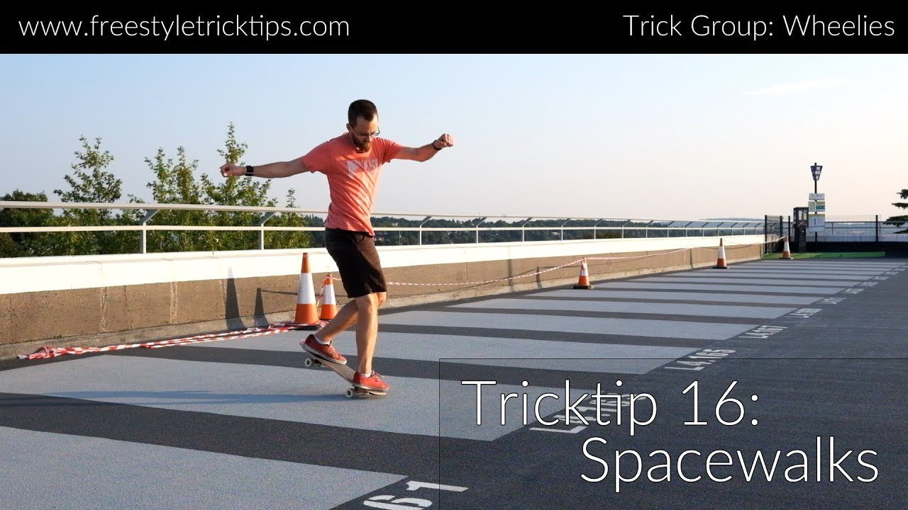Freestyle Tricktip 16: The Spacewalk