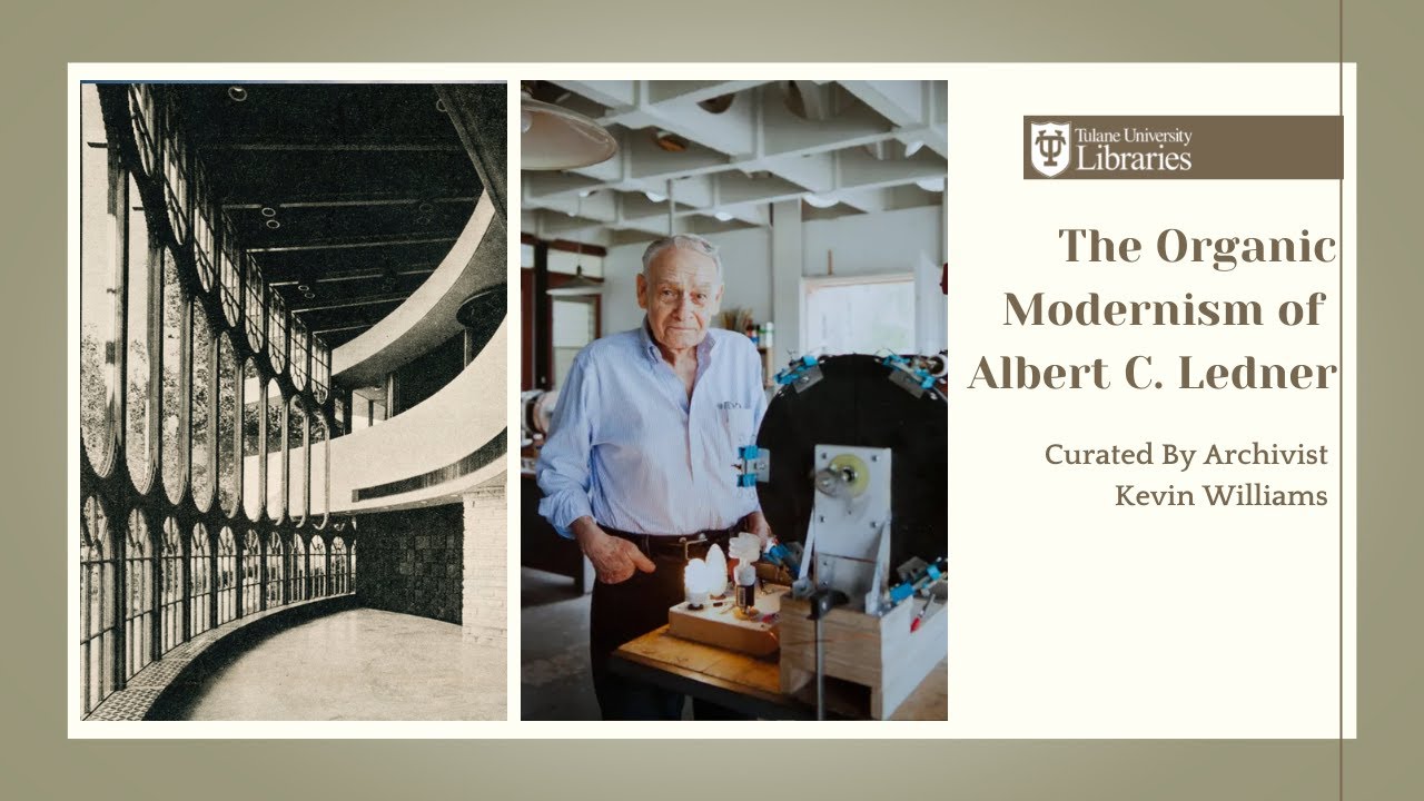 The Organic Modernism of Albert C. Ledner