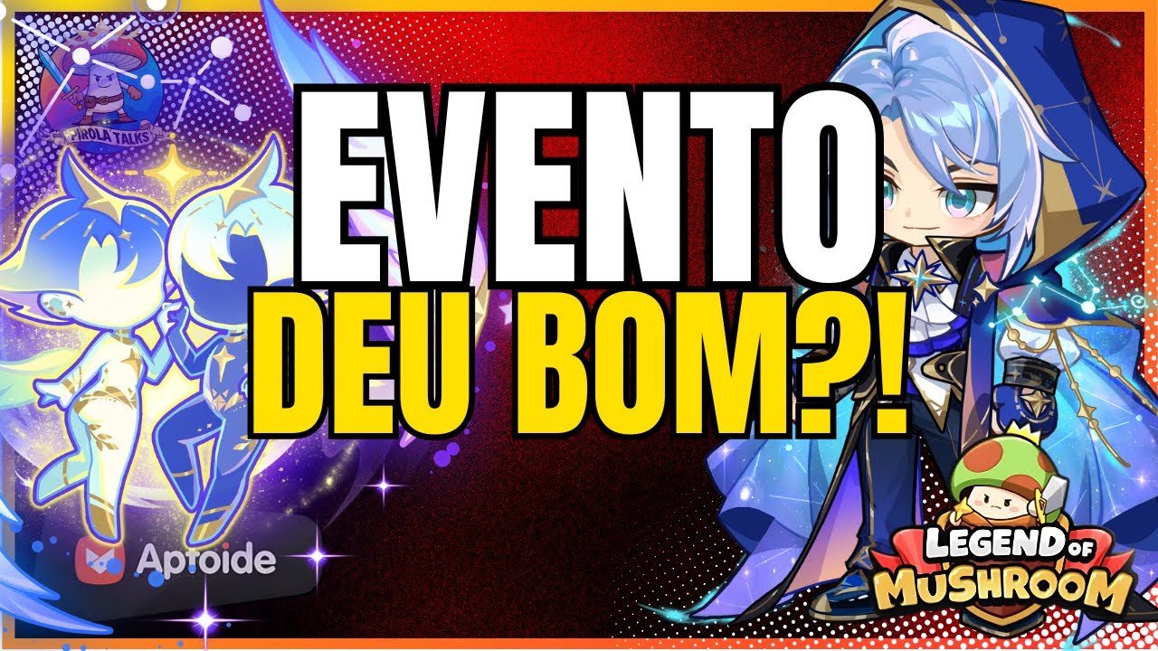 EVENTO DE FEVEREIRO - DEU BOM?!? | LEGEND OF MUSHROOM