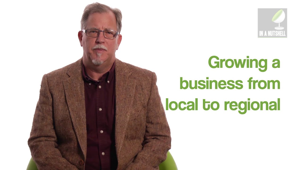 How to grow your business from local to regional - In a nutshell
