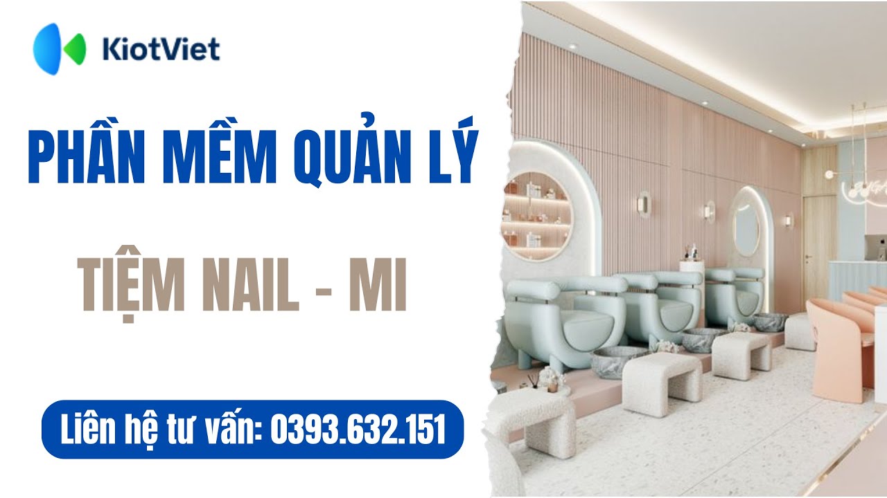 Phần mềm quản lý tiệm nails KiotViet | Hà KiotViet