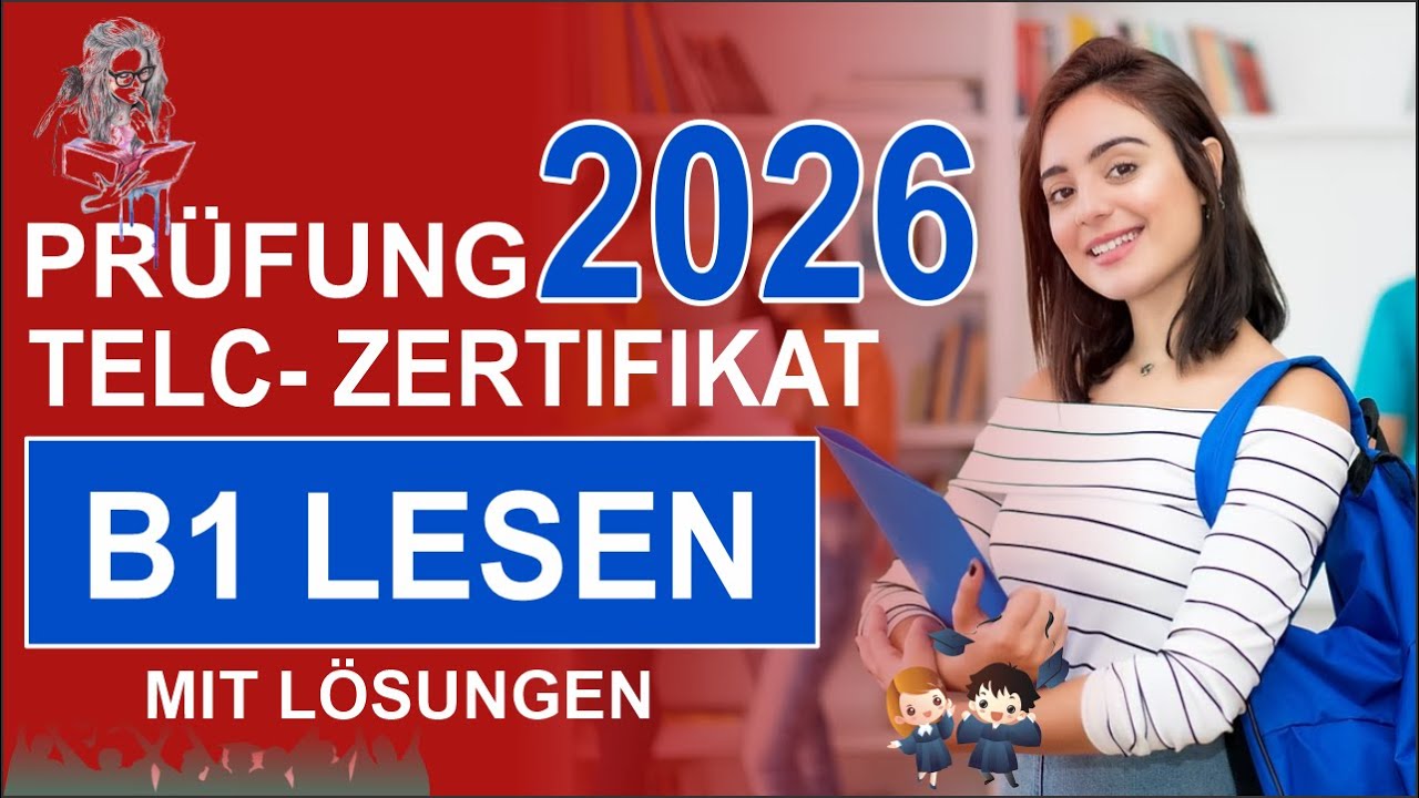 Telc Lesen B1 2026 | Goethe | mit Lösung am Ende | Test Übungssatz LESEVERSTEHEN / Prüfung Deutsch