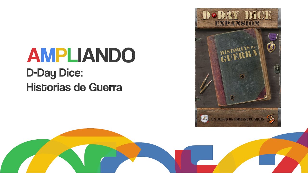 Ampliando D-Day Dice: Historias de Guerra