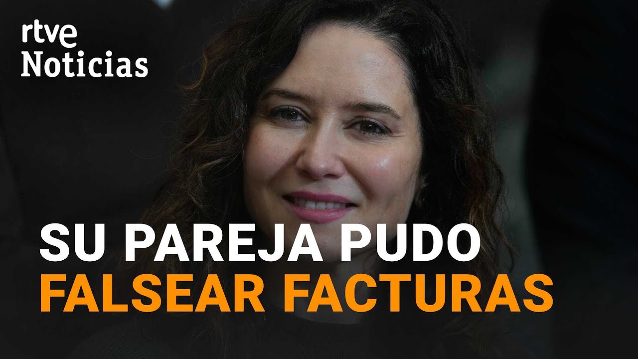 AYUSO: La FISCALÍA denuncia a su PAREJA por PRESUNTO FRAUDE FISCAL de 350.951 euros | RTVE Noticias