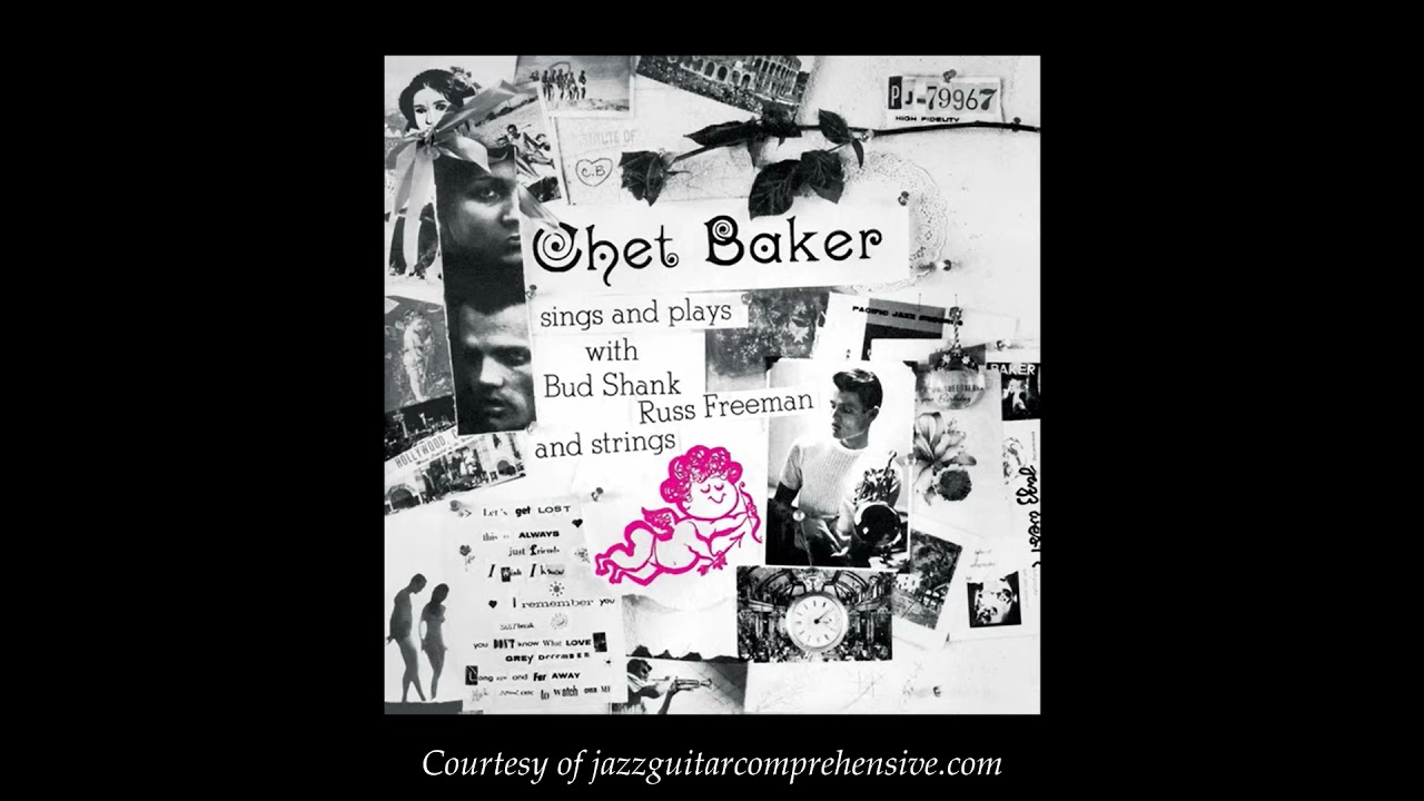 Chet Baker (1955) [LONG AGO (AND FAR AWAY)]