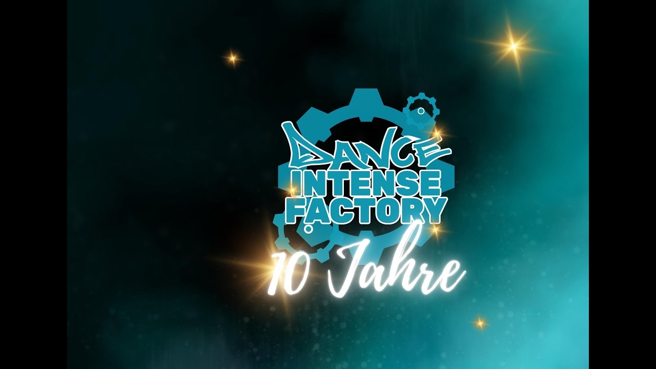 Dance Intense Factory 10. Geburtstags Trailer