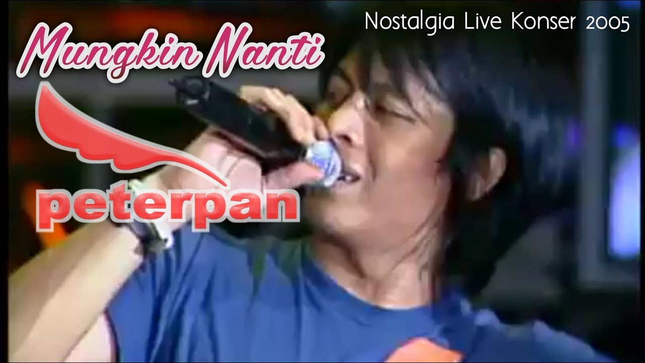 Peterpan - Mungkin nanti 