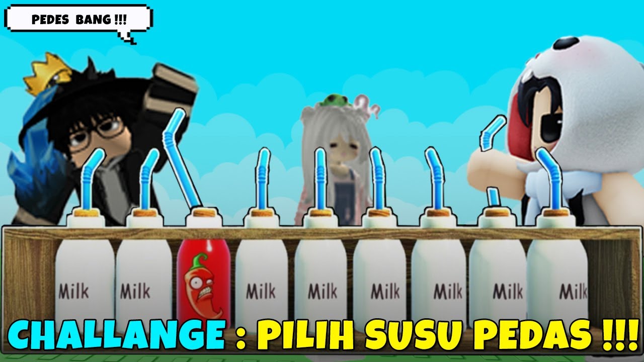 [ CHALLANGE ] JANGAN PILIH SUSU PEDAS ‼ ROBLOX CHALLANGE SPICY MILK
