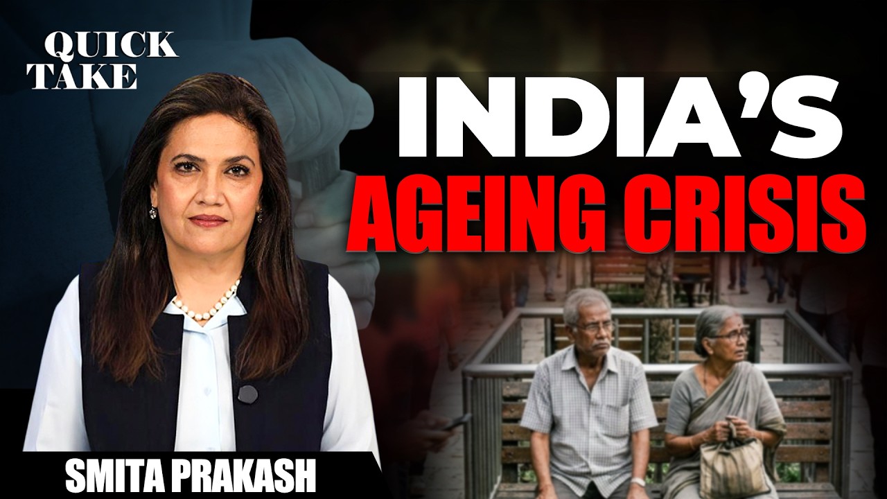 India's Ageing Crisis: 346 Million Elderly by 2050: Are We Ready? | Quick Take with Smita Prakash