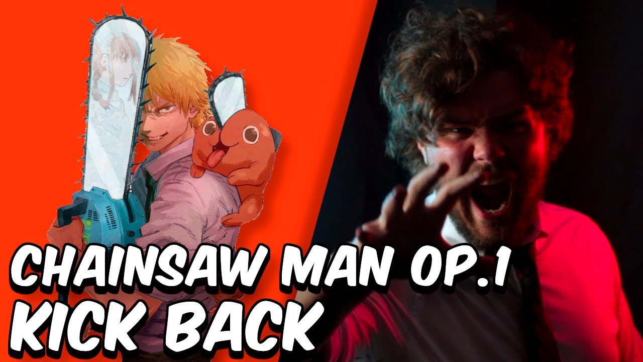 Chainsaw Man Opening - Kick Back (English Cover)
