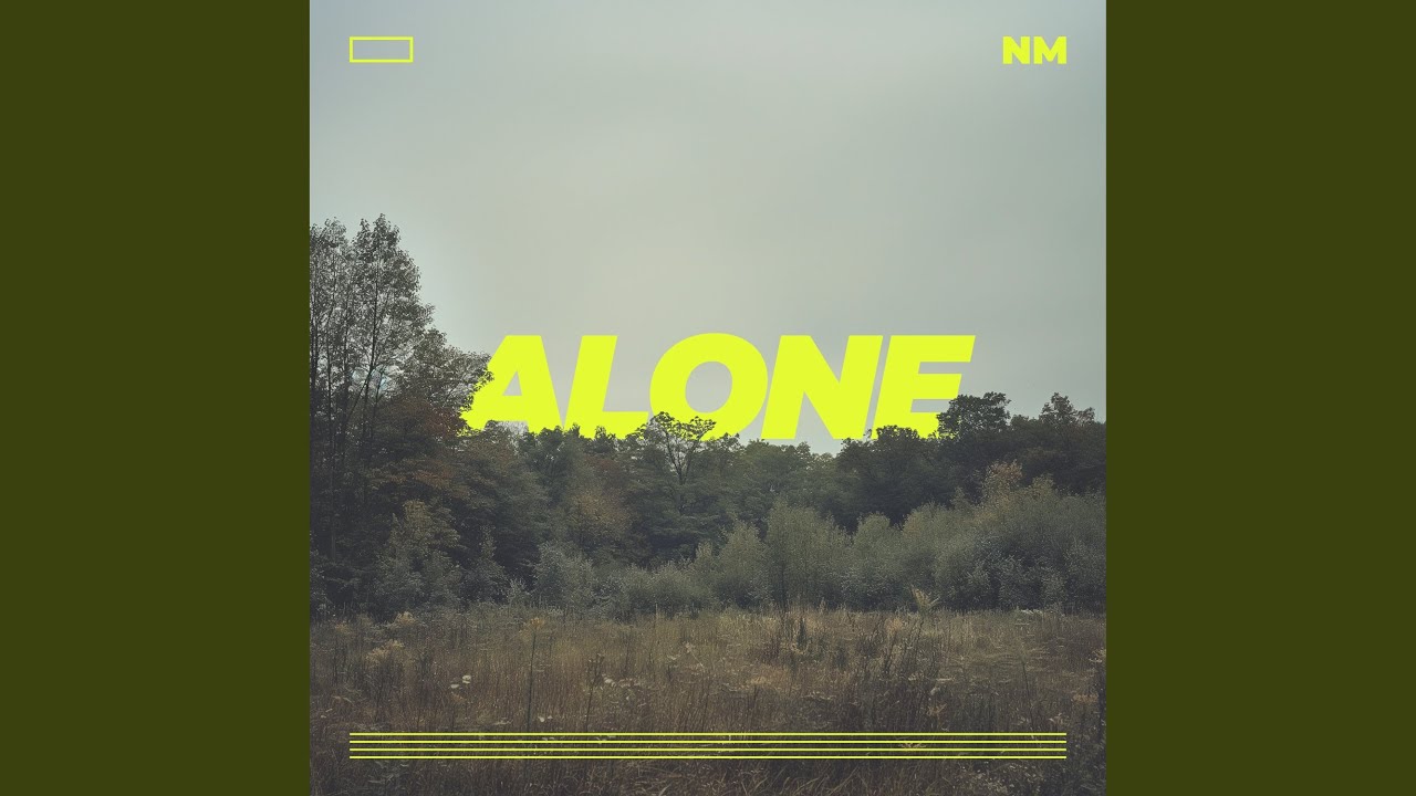 Alone