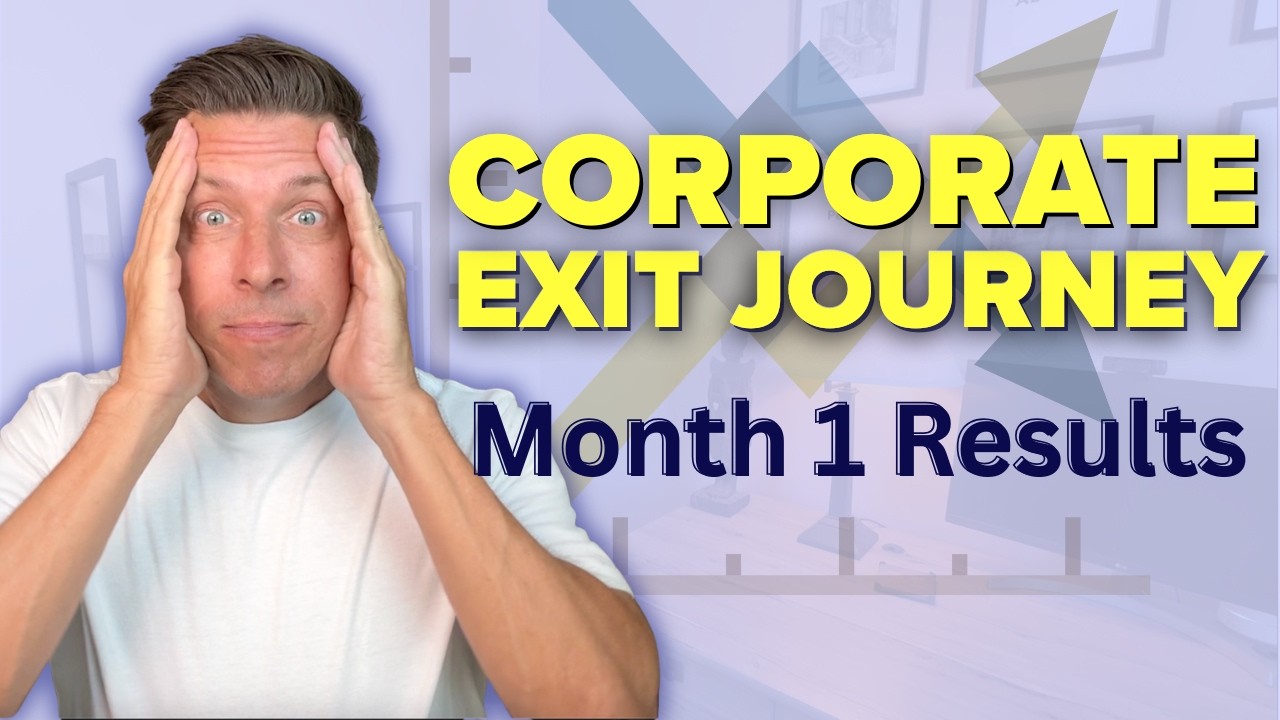 Well, I Started My Corporate Exit Plan - Month 1 Results