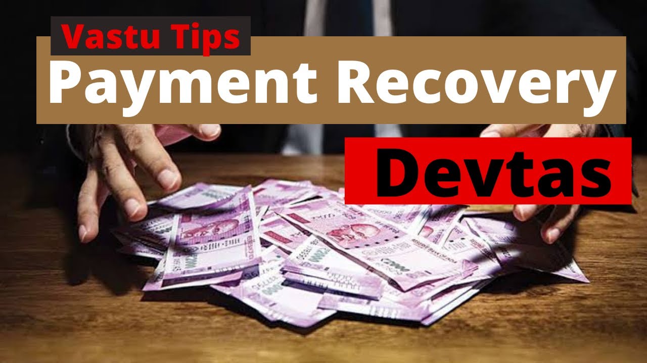 Devtas of Vastu Purush for Payment Recovery-Learn vastu shastra online Best vastu course