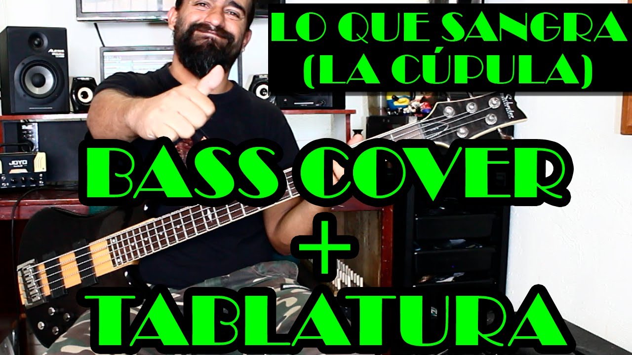 Lo que sangra (La cúpula) – Soda Stereo  – Bass Cover + Tablatura