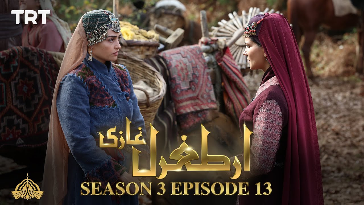 Ertugrul Ghazi Urdu | Episode 13 | Season 3