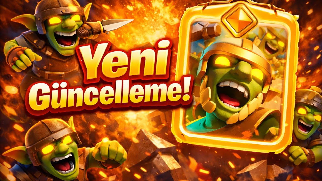 Clash royale goblin kahramanı güncellemesi!